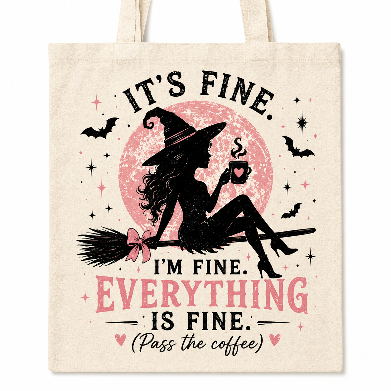 Halloween Witch Tote Bag | It’s Fine I’m Fine Everything Is Fine Canvas Shopping Bag
